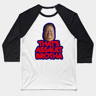 That's Assault Brotha Baseball T-Shirt